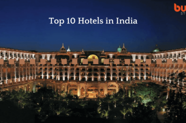 Top 10 Hotels in India