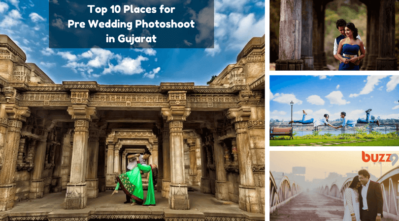 Top 10 Places for Pre Wedding Photo-shoot in Gujarat