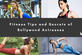 Fitness Tips and Secrets of Bollywood Actresses