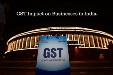 GST Impact on Businesses in India