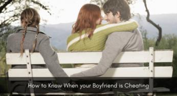 Top 10 Signs When Boyfriend is Cheating