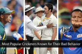 Most Popular Cricketers Known for Their Bad Behavior