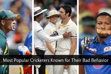 Most Popular Cricketers Known for Their Bad Behavior