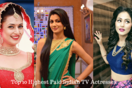 Top 10 Highest Paid TV Actresses in India hd