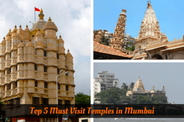 Top 5 Must Visit Temples in Mumbai