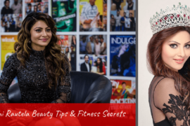 Urvashi Rautela Beauty Tips and Fitness Secrets
