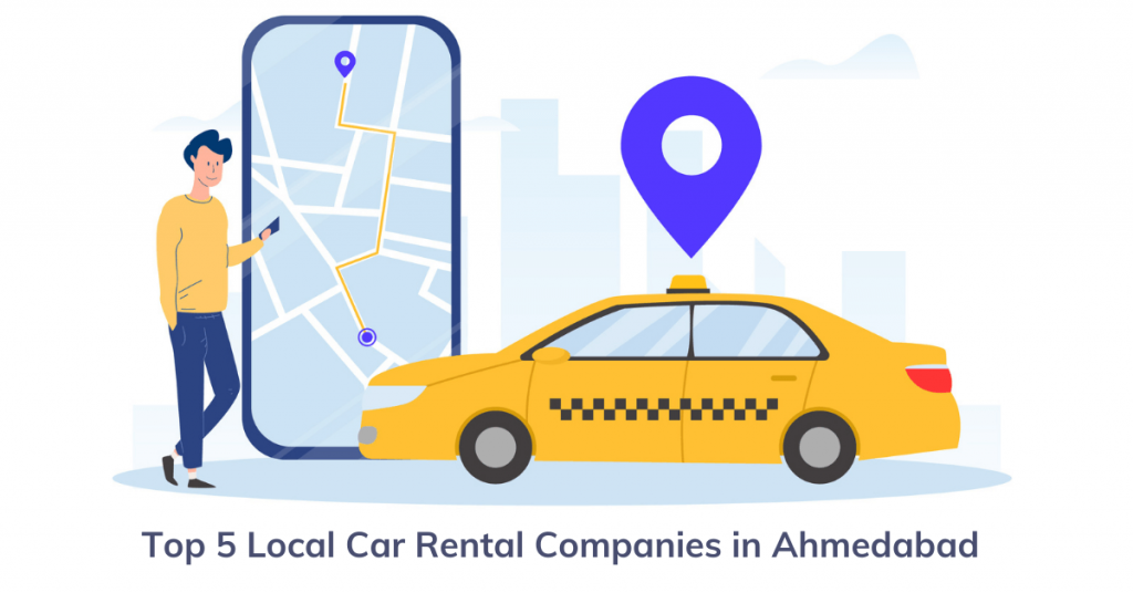 Top 5 Local Car Rental Companies in Ahmedabad