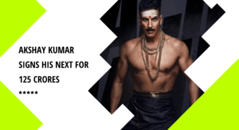 Akshay Kumar signs Three new films in 125 Crores