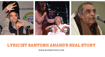 The legend lyricist Santosh Anand Life Journey