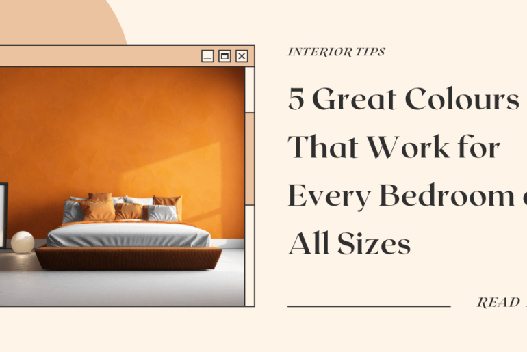 5 Great Colours That Work for Every Bedroom of All Sizes