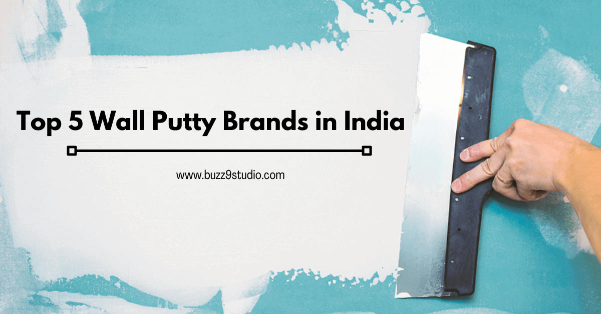 best wall putty brands in India.