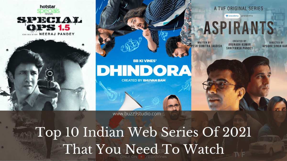 Top 10 Indian Web Series Of 2021 Latest Hindi Web Series 2021