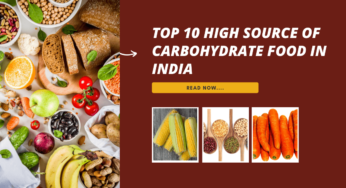 Top 10 High Source of Carbohydrate Food in India